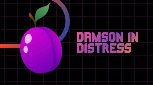 A plum against a black background. Text reads: Damson in distress