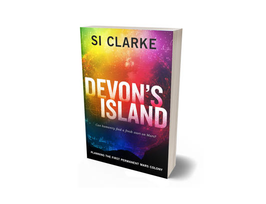 Devon’s Island (Devon Island Mars Colony) by Si Clarke – signed paperback