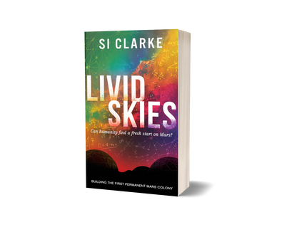 Livid Skies (Devon Island Mars Colony series #2) by Si Clarke – paperback