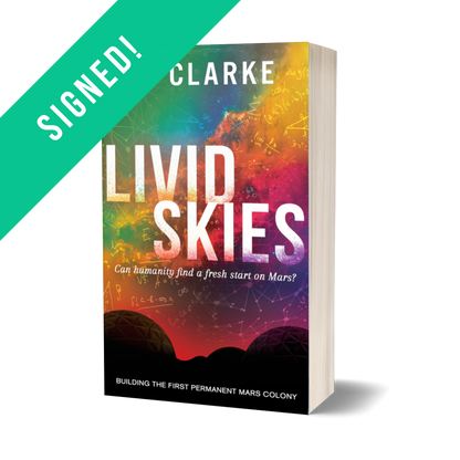 SIGNED: Livid Skies (Devon Island Mars Colony series #2) by Si Clarke – paperback
