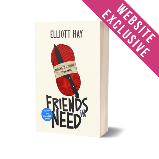 Friends in Need (Vigilauntie Justice shorts) by Elliott Hay – paperback