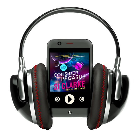 Consider Pegasus (Starship Teapot #3) by Si Clarke – audiobook