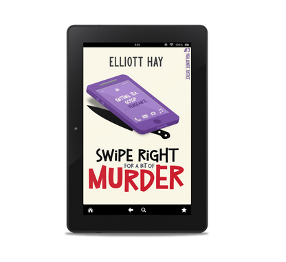 Swipe Right for a Bit of Murder (Vigilauntie Justice #3) by Elliott Hay ebook