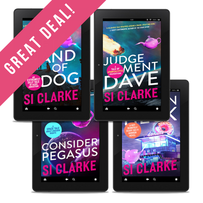 GREAT DEAL: The Left Hand of Dog; Judgement Dave; Consider Pegasus; and Frozen Heck. The four novels of the Starship Teapot series by Si Clarke – ebooks
