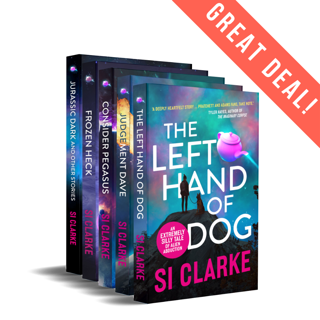 GREAT DEAL: The Left Hand of Dog, Judgement Dave, Consider Pegasus, and Frozen Heck
The four novels of the Starship Teapot series plus Jurassic Dark and Other Stories (shorts) by Si Clarke