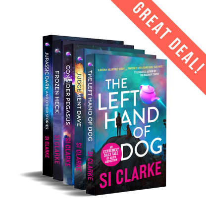 GREAT DEAL: The Left Hand of Dog, Judgement Dave, Consider Pegasus, and Frozen Heck
The four novels of the Starship Teapot series plus Jurassic Dark and Other Stories (shorts) by Si Clarke