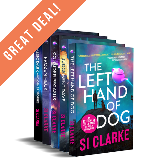 GREAT DEAL: The Left Hand of Dog; Judgement Dave; Consider Pegasus; and Frozen Heck. The four novels of the Starship Teapot series plus all the shorts by Si Clarke – paperbacks