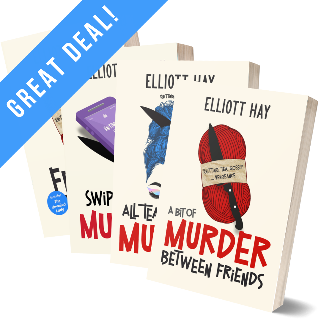 GREAT DEAL: A Bit of Murder Between Friends; All Tea, No Shade, and a Bit of Murder; Swipe Right for a Bit of Murder; plus Friends in Need by Elliott Hay
