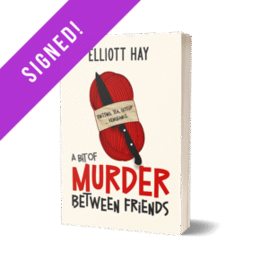 SIGNED – A Bit of Murder Between Friends (Vigillauntie Justice #1) by Elliott Hay – paperback