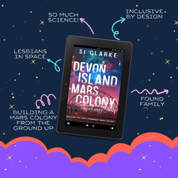 So much science. Building a Mars colony from the ground up. Inclusive by design. Found family. Devon’s Island by Si Clarke