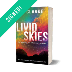 SIGNED: Livid Skies (Devon Island Mars Colony series #2) by Si Clarke – paperback