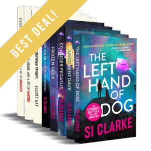 BEST DEAL: The Left Hand of Dog Judgement Dave, Consider Pegasus Frozen Heck A Bit of Murder Between Friends All Tea, No Shade, and a Bit of Murder The four novels of the Starship Teapot series by Si Clarke and the three novels of the Vigilauntie Justice series by Elliott Hay … plus all the shorts – paperbacks