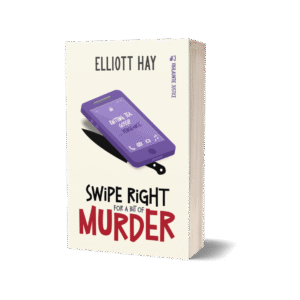 Swipe Right for a Bit of Murder (Vigilauntie Justice #3) by Elliott Hay paperback